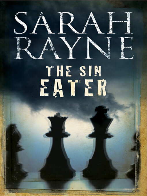 Title details for The Sin Eater by Sarah Rayne - Available